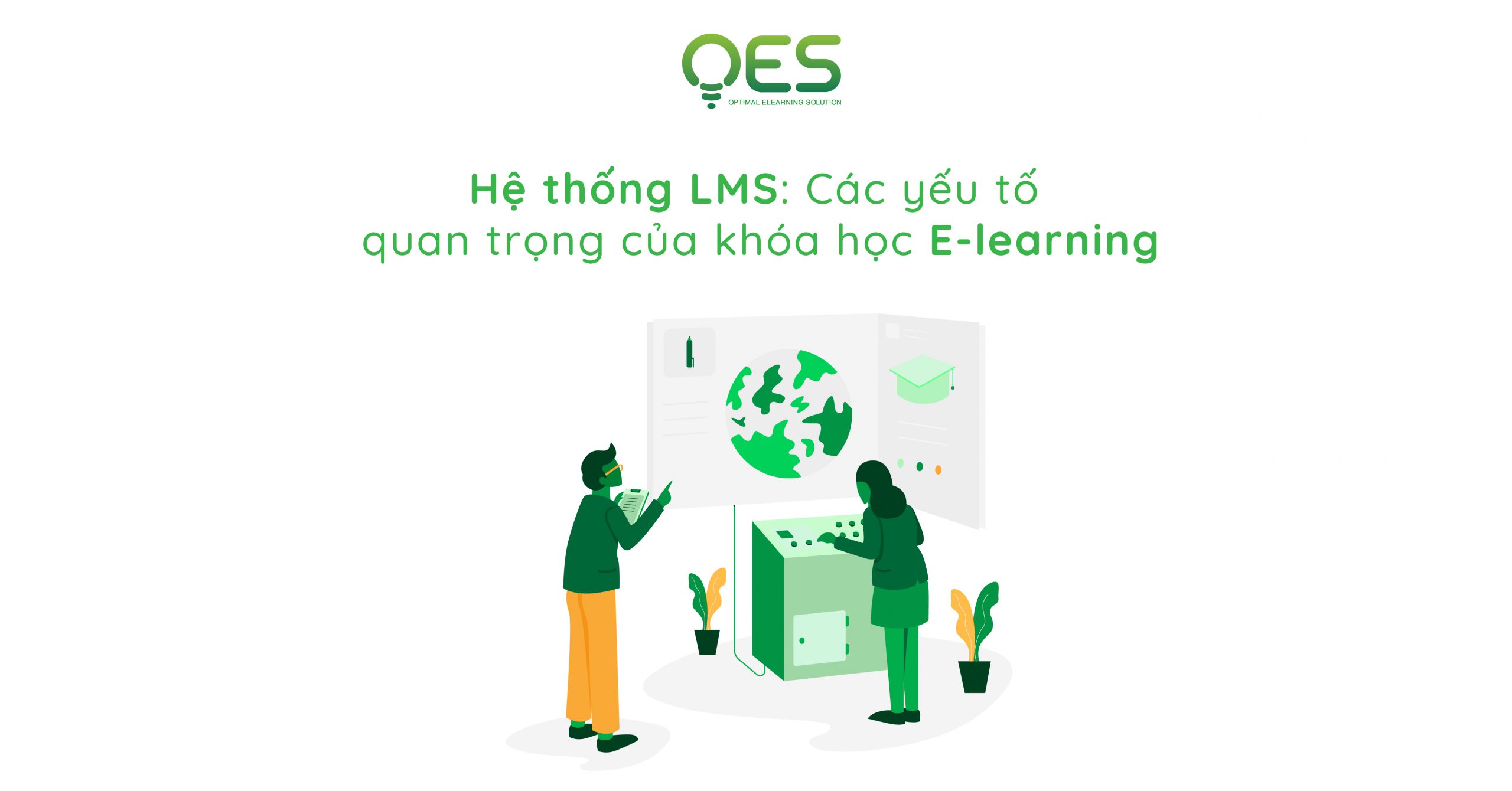 he-thong-lms-cac-yeu-to-quan-trong-cua-khoa-hoc-e-learning